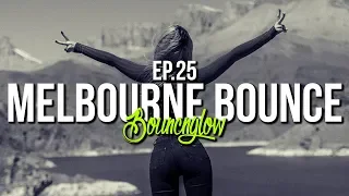 MELBOURNE BOUNCE MIX by BouncN´Glow Ep.25 | Meltrance | Trance | Best of 2018