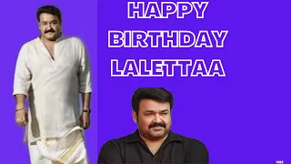 Mohanlal BIRTHDAY special