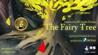 The Fairy Tree - Interactive 3D Sound Experience (binaural - wear earphones)