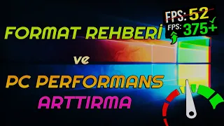 FORMAT REHBERİ - PC PERFORMANS ARTTIRMA + FPS ARTTIRMA