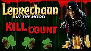 Leprechaun in the Hood (2000) - Kill Count