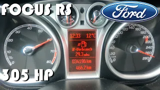 Ford Focus RS MK2 305 HP | 100-200 km/h Acceleration & 265 Km/h Top speed on Autobahn
