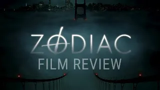 Zodiac (2007) Review