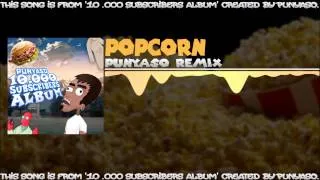 Popcorn (PUNYASO Remix)
