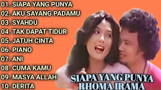 KUMPULAN LAGU DUET RHOMA IRAMA - RITA SUGIARTO || FULL ALBUM || SIAPA YANG PUNYA