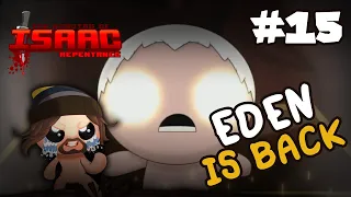 Eden is Back - #15 Isaac Repentance 0% TO DEADGOD