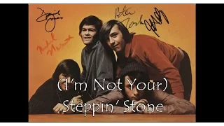 ♥♪♫ (I'm Not Your) Steppin' Stone ♫♪♥