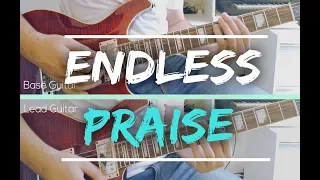 endless praise - planetshakers - GUITAR COVER