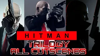 Hitman Trilogy Movie (1, 2 & 3) All Cutscenes