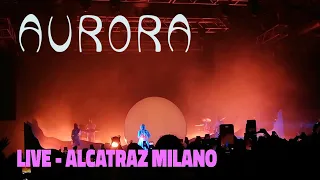 Aurora - Warrior [LIVE @Alcatraz Milano]_07.09.202