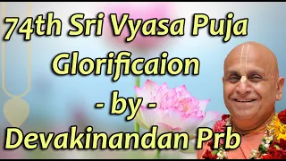 Sri Vyasa Puja Glorification by HG Devakinandan Prabhu