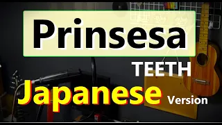 Prinsesa -Teeth, Japanese Version (Cover by Hachi Joseph Yoshida)