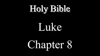 Luke 8 - Holy Bible