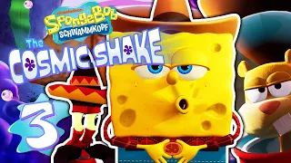 SPONGEBOB SCHWAMMKOPF: THE COSMIC SHAKE 🧽 #3: Sheriff Sandy, Gangster Krabs & Kaktussaft