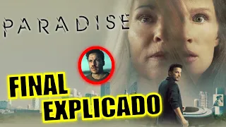 ¡FINAL EXPLICADO! PARADISE (PELICULA) - FINAL EXPLICADO - PARADISE NETFLIX