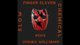 Finger Eleven, Josiah Williams - Slow Chemical (Remix) (Audio)