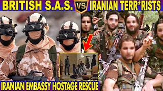 BRITISH SAS PINULB*S ang mga IRANIAN TERR*RISTS na Nang H*STAGE sa  Iranian Embassy sa London