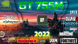 *Nvidia GeForce GT 755M in 30 Games   |2022