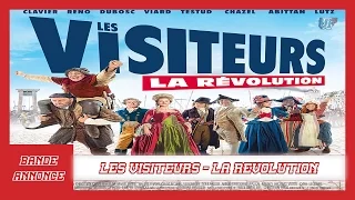 LES VISITEURS 3 - LA REVOLUTION | Bande Annonce VF