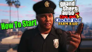 How To Start Cluckin Bell Farm Raid in GTA 5 Online