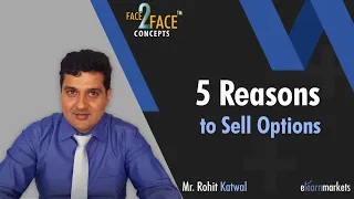 5 Reasons to Sell Options #Face2FaceConcepts