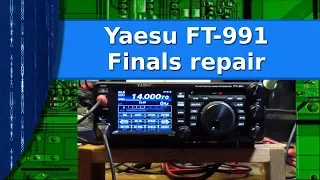 Ham Radio - Yaesu FT-991 finals replacement repair