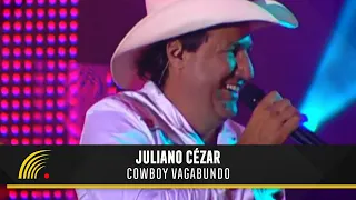 Juliano Cezar - Cowboy Vagabundo - Assim Vive Um Cowboy