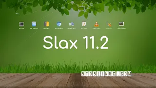 Quick Look at Slax 11.2 - Debian-based minimalist and portable Linux distro!