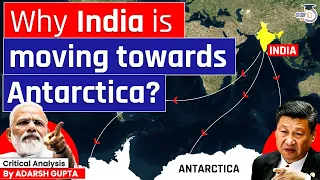 How Antarctica is Becoming the New Cold War Arena? India Vs China Va USA | UPSC Mains