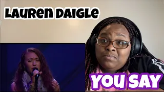 FIRST TIME HEARING LAUREN DAIGLE - YOU SAY (LIVE GMA DOVE AWARDS) |REQUESTED REACTION