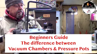 Beginners Guide on the difference between a Vacuum Chamber & Pressure Pot for Resin Casting