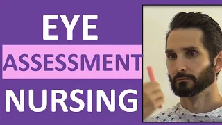 Eye Assessment Nursing | How to Assess Eyes for Head-to-Toe Assessment
