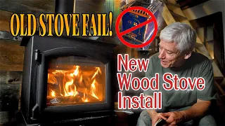 Old Stove Failed! New Wood Stove Install at Cabin