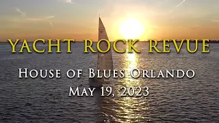 Yacht Rock Revue  - House of Blues Orlando - 2023-05-19