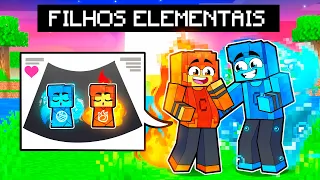 OS ELEMENTAIS TIVERAM BEBÊS NO MINECRAFT