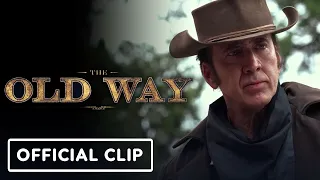 The Old Way - Official Clip (2023) Nicolas Cage