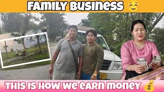 Helping papa in business/ family business arunachal pradesh