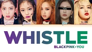 BLACKPINK (블랙핑크) — 'WHISTLE' (5 Members ver.) (Color Coded Lyrics Han|Rom|Eng)