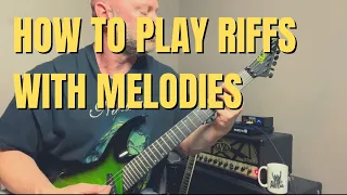 How to Play (and Write) Metal Riffs with Melodies
