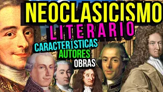 LITERATURA del NEOCLASICISMO: Características, autores, géneros y temas