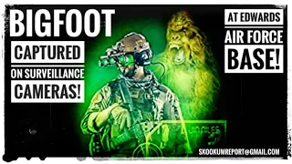 Bigfoot captured on surveillance cameras at Edwards Air Force Base!