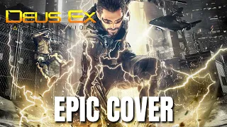 Deus Ex OST THE MACHINE GOD Epic Cover