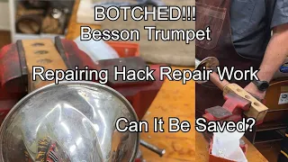 BOTCHED!- Besson Trumpet Bell, Repairing Hack Work, band instrument repair