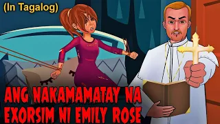 Nakamamatay Exorsim ni Emily Rose -  Horror Stories | kwentong nakakatakot | Horror Planet Tagalog