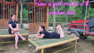 Woman makes her own bamboo bed @QuangMinhToan