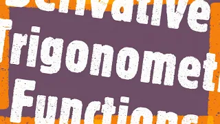 Derivative of Trigonometric Functions: Applications