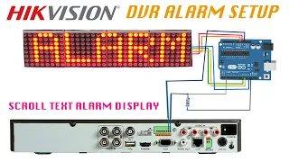 hikvision dvr nvr alarm system setup text scroll display when detect the events using Arduino