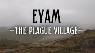 Eyam - The Plague Village (A Halloween Special!)