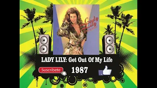Lady Lily - Get Out Of My Life (Radio Version)