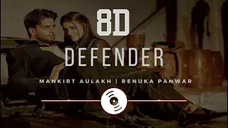 Defender (8d audio) - Mankirt Aulakh - Akshara Singh - Renuka Panwar - Haryanvi Song